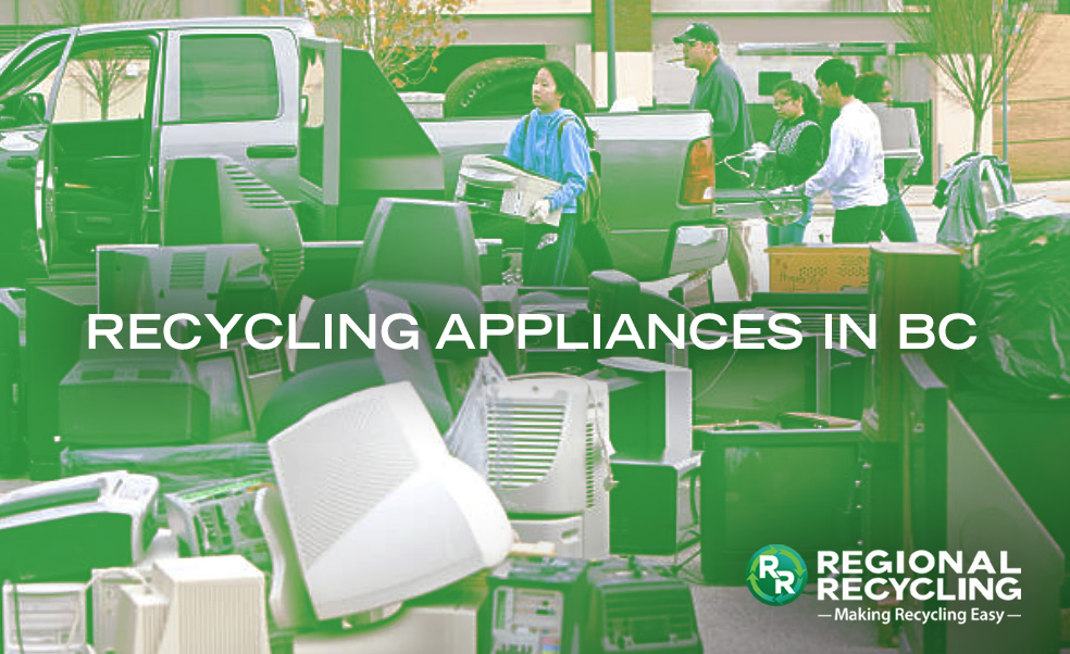 Recycling- Appliances In BC Canada